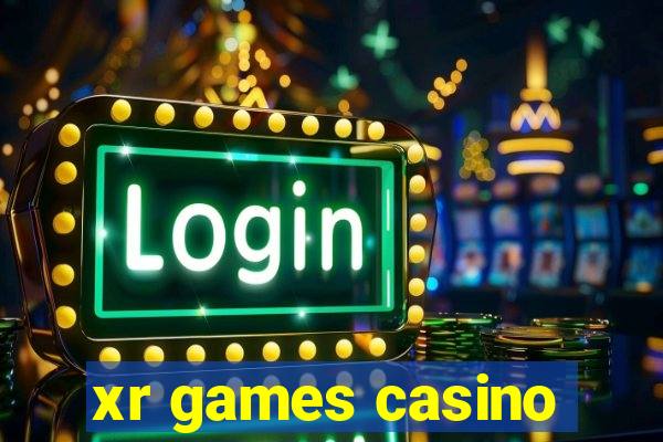 xr games casino